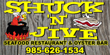 Logo For Shuck N Jive Seafood Restaurant, 985-626-1534 